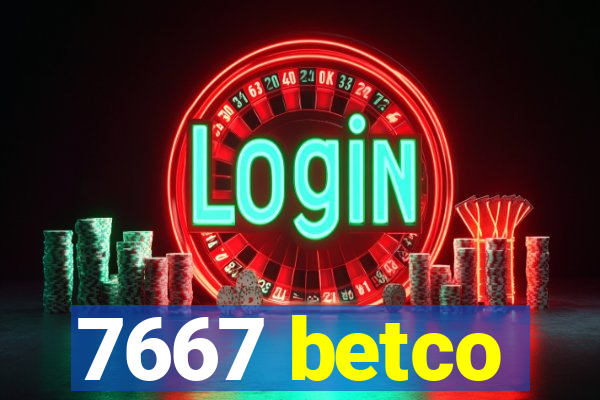 7667 betco